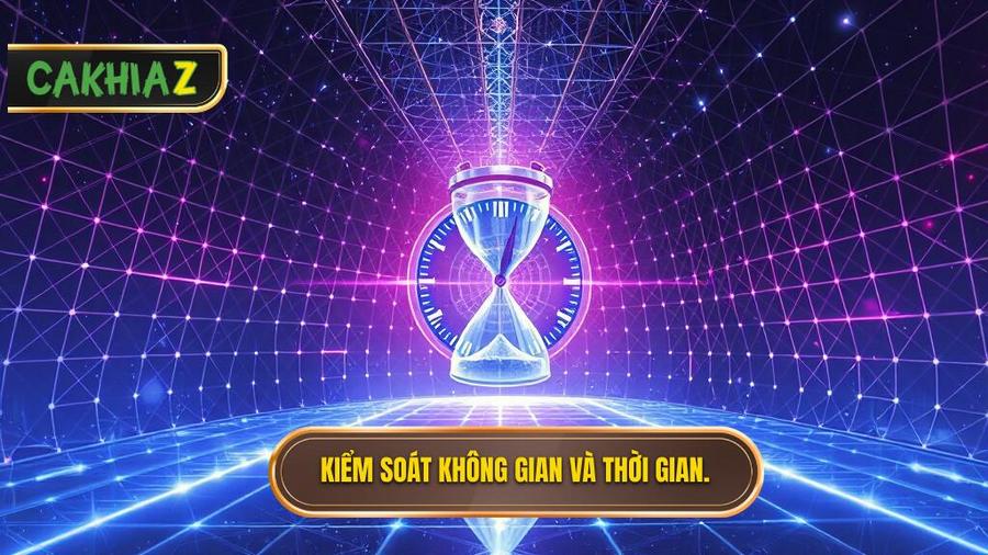 Triết lý cốt lõi: Kiểm soát không gian và thời gian